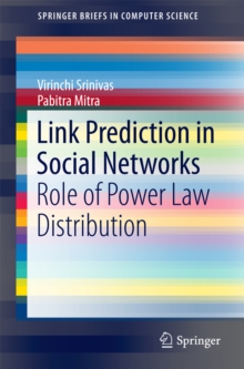 Link Prediction in Social Networks : Role of Power Law Distribution