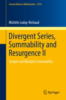 Divergent Series, Summability and Resurgence II : Simple and Multiple Summability