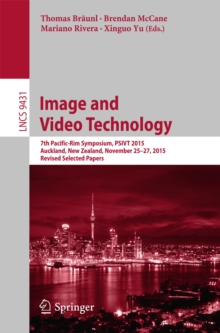 Image and Video Technology : 7th Pacific-Rim Symposium, PSIVT 2015, Auckland, New Zealand, November 25-27, 2015, Revised Selected Papers