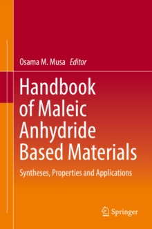 Handbook of Maleic Anhydride Based Materials : Syntheses, Properties and Applications