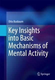 Key Insights into Basic Mechanisms of Mental Activity