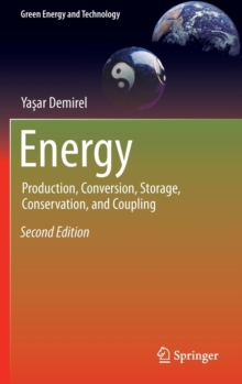 Energy : Production, Conversion, Storage, Conservation, and Coupling