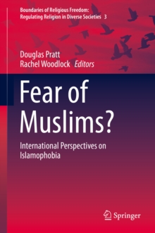 Fear of Muslims? : International Perspectives on Islamophobia