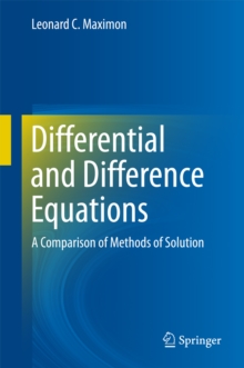 Differential and Difference Equations : A Comparison of Methods of Solution