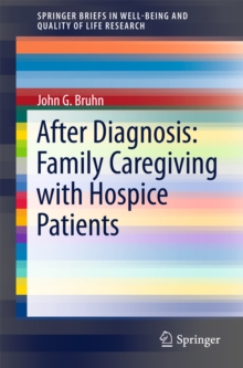 After Diagnosis: Family Caregiving with Hospice Patients