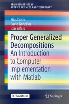 Proper Generalized Decompositions : An Introduction to Computer Implementation with Matlab