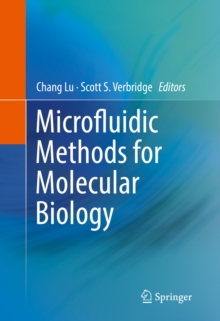 Microfluidic Methods for Molecular Biology