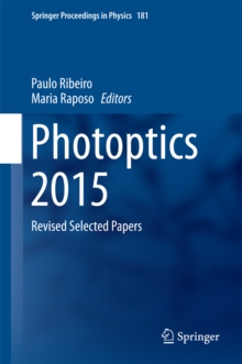 Photoptics 2015 : Revised Selected Papers