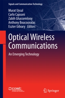 Optical Wireless Communications : An Emerging Technology