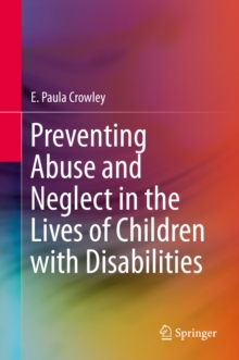 Preventing Abuse and Neglect in the Lives of Children with Disabilities