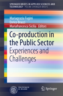 Co-production in the Public Sector : Experiences and Challenges