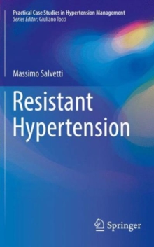 Resistant Hypertension, Paperback / softback Book Resistant Hypertension, Paperback / softback Book