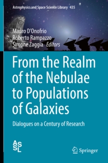 From the Realm of the Nebulae to Populations of Galaxies : Dialogues on a Century of Research