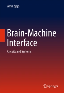 Brain-Machine Interface : Circuits and Systems