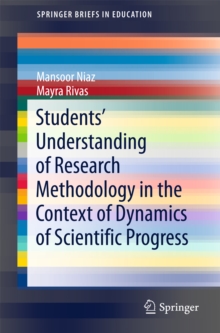 Students' Understanding of Research Methodology in the Context of Dynamics of Scientific Progress