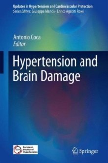 Hypertension and Brain Damage, Hardback Book Hypertension and Brain Damage, Hardback Book