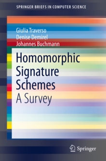 Homomorphic Signature Schemes : A Survey