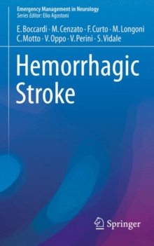 Hemorrhagic Stroke, Paperback / softback Book Hemorrhagic Stroke, Paperback / softback Book