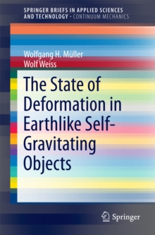 The State of Deformation in Earthlike Self-Gravitating Objects