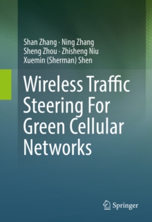 Wireless Traffic Steering For Green Cellular Networks