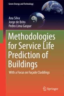 Methodologies for Service Life Prediction of Buildings : With a Focus on Facade Claddings