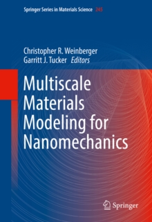 Multiscale Materials Modeling for Nanomechanics