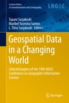 Geospatial Data in a Changing World : Selected papers of the 19th AGILE Conference on Geographic Information Science