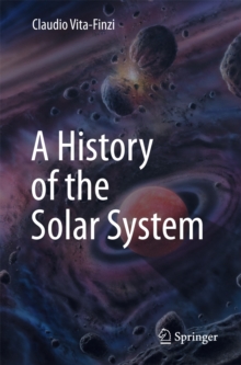 A History of the Solar System