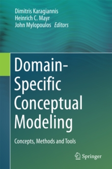 Domain-Specific Conceptual Modeling : Concepts, Methods and Tools