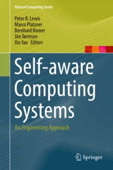 Self-aware Computing Systems : An Engineering Approach