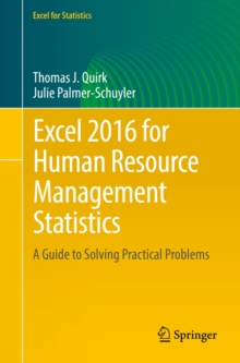 Excel 2016 for Human Resource Management Statistics : A Guide to Solving Practical Problems