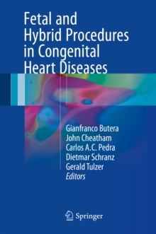 Fetal and Hybrid Procedures in Congenital Heart Diseases