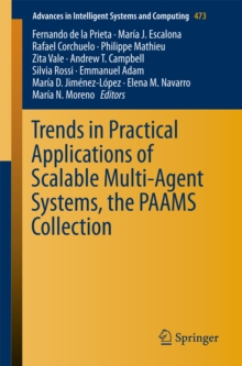 Trends in Practical Applications of Scalable Multi-Agent Systems, the PAAMS Collection