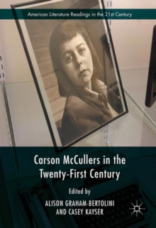 Carson McCullers in the Twenty-First Century, Hardback Book Carson McCullers in the Twenty-First Century, Hardback Book