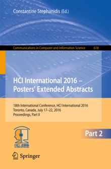 HCI International 2016 - Posters' Extended Abstracts : 18th International Conference, HCI International 2016 Toronto, Canada, July 17-22, 2016 Proceedings, Part II