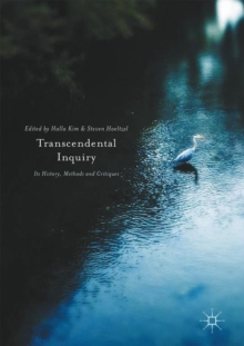 Transcendental Inquiry : Its History, Methods and Critiques