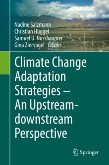 Climate Change Adaptation Strategies - An Upstream-downstream Perspective