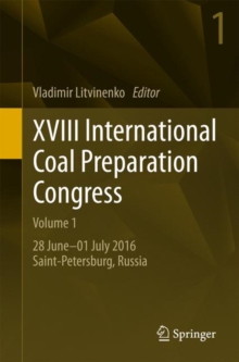 XVIII International Coal Preparation Congress : 28 June-01 July 2016 Saint-Petersburg, Russia