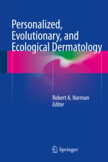 Personalized, Evolutionary, and Ecological Dermatology