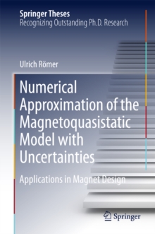 Numerical Approximation of the Magnetoquasistatic Model with Uncertainties : Applications in Magnet Design