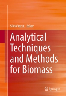 Analytical Techniques and Methods for Biomass