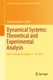 Dynamical Systems: Theoretical and Experimental Analysis : Lodz, Poland, December 7-10, 2015