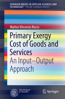 Primary Exergy Cost of Goods and Services : An Input - Output Approach