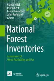 National Forest Inventories : Assessment of Wood Availability and Use