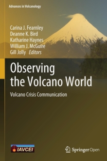 Observing the Volcano World : Volcano Crisis Communication