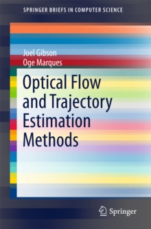 Optical Flow and Trajectory Estimation Methods