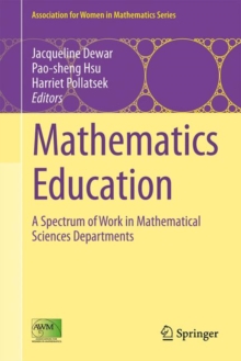 Mathematics Education : A Spectrum of Work in Mathematical Sciences Departments