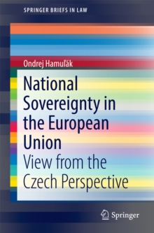 National Sovereignty in the European Union : View from the Czech Perspective