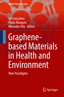 Graphene-based Materials in Health and Environment : New Paradigms