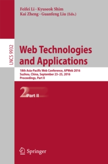 Web Technologies and Applications : 18th Asia-Pacific Web Conference, APWeb 2016, Suzhou, China, September 23-25, 2016. Proceedings, Part II